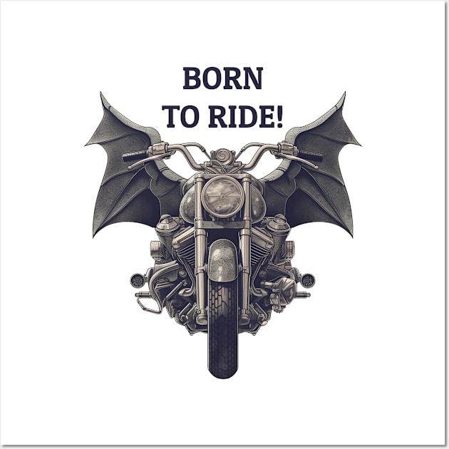 Born To Ride Wall Art by loskotno